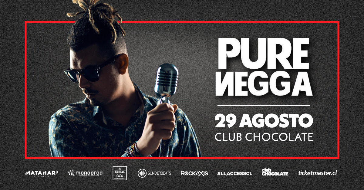 Una experiencia más íntima y potente: Pure Negga se cambia a Club Chocolate